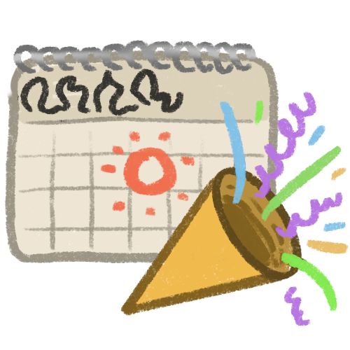 a calendar with a cone party popper overlapping it. The calendar has gibberish text written as the month. one day is highlighted in orange. The party popper is gold. 